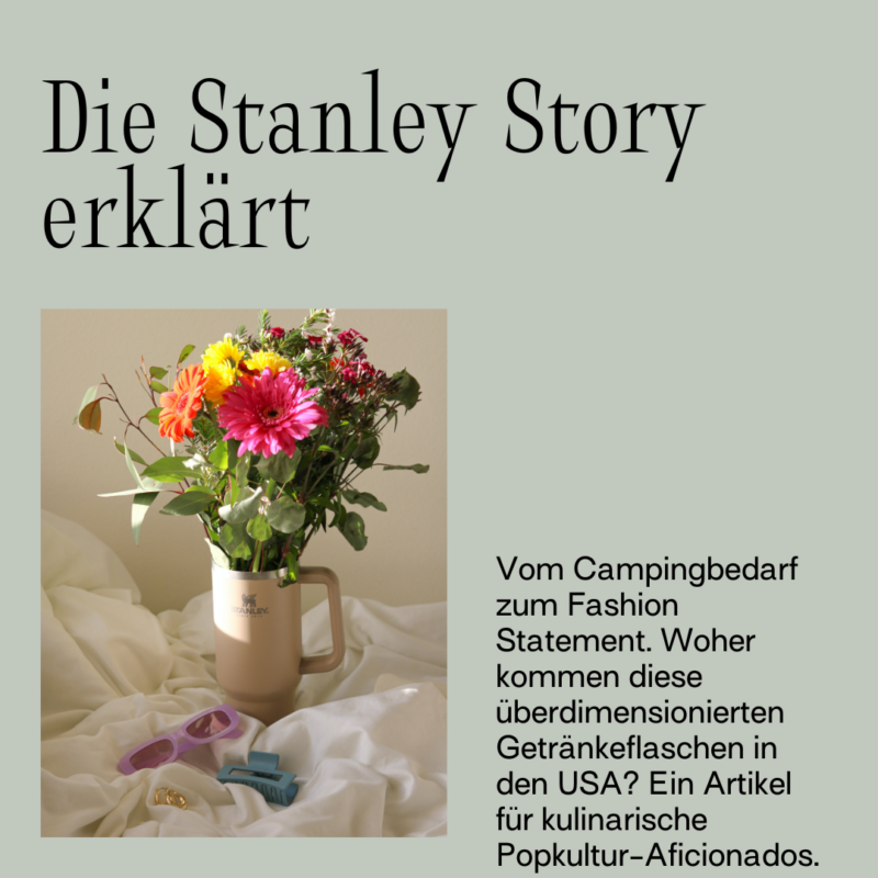 Vom Campingbedarf zum Fashion Statement: die Stanley Story