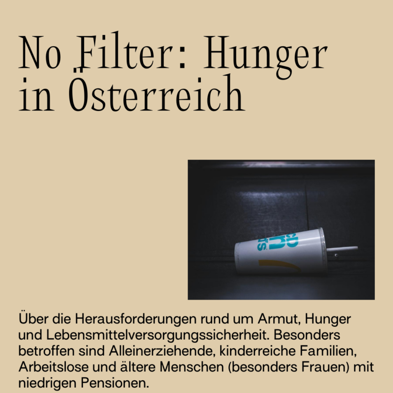 No Filter: Hunger in Österreich