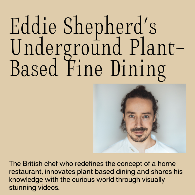 Eddie Shepherd’s Underground Plant-Based Fine Dining