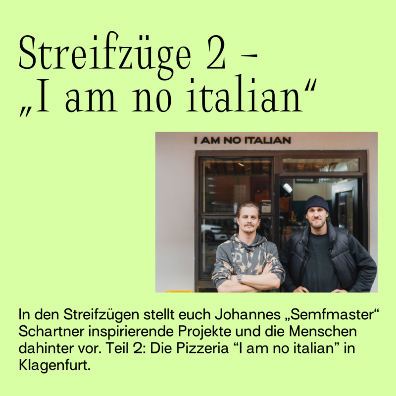 Streifzüge 2 – „I am no Italian“ in Klagenfurt