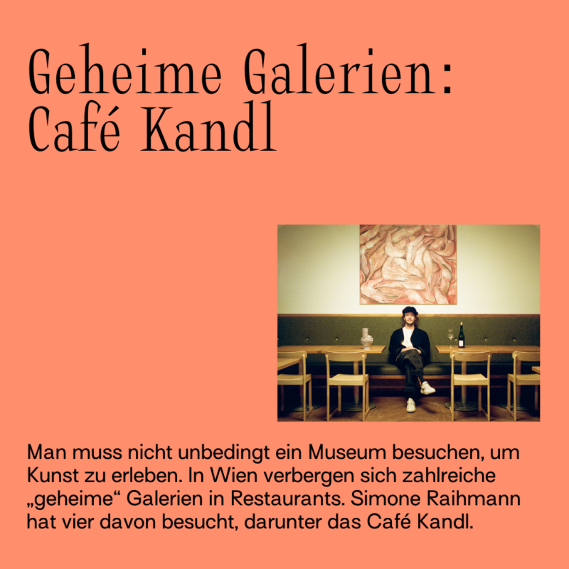 Geheime Galerien: Café Kandl