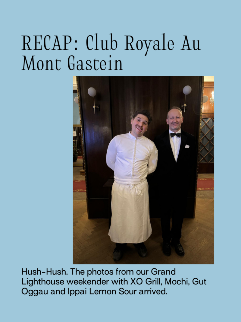 RECAP: CLUB ROYALE AU MONT GASTEIN
