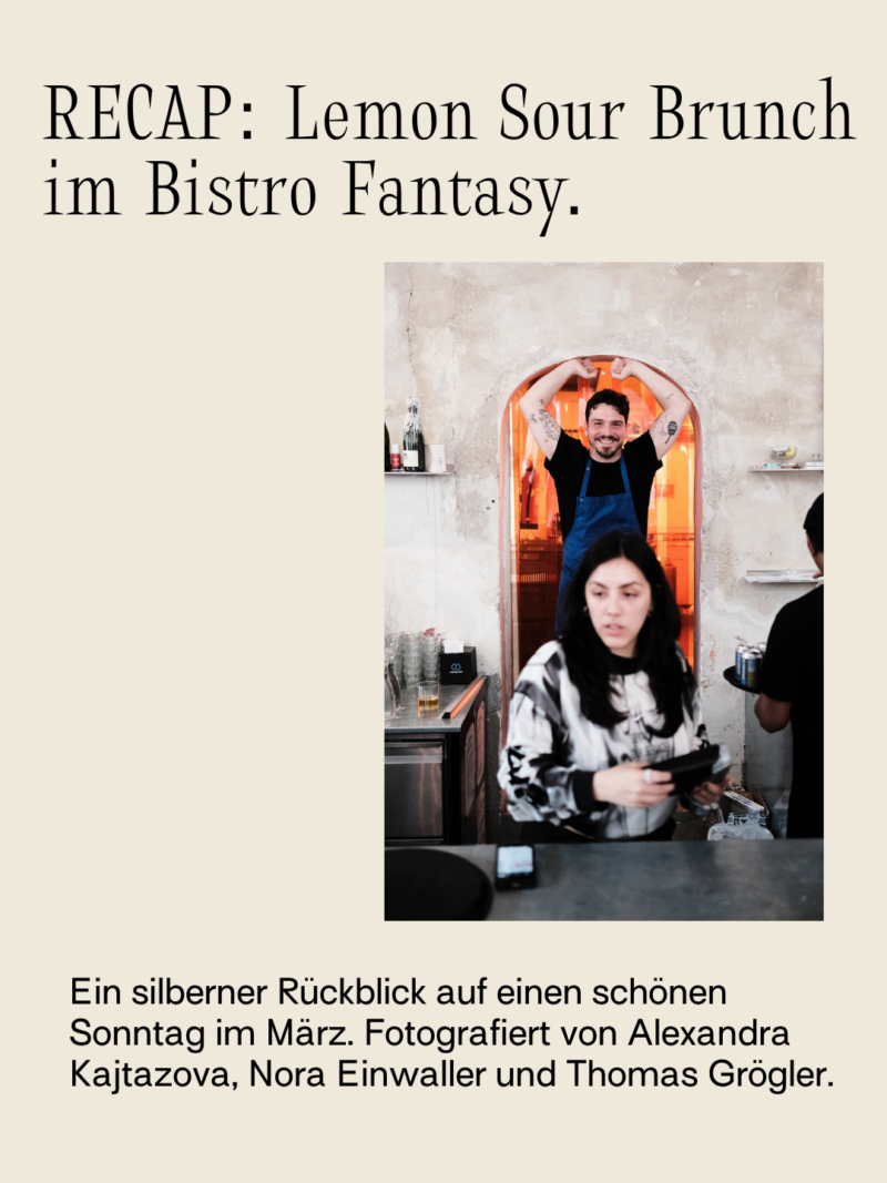 RECAP: LEMON SOUR Launch im Bistro Fantasy